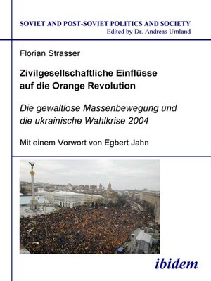 cover image of Zivilgesellschaftliche Einflüsse auf die Orange Revolution